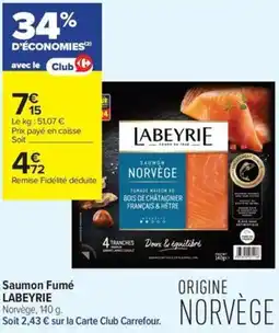 Carrefour Contact Labeyrie saumon fumé offre