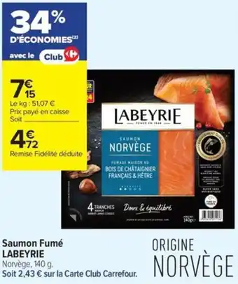 Carrefour Contact Labeyrie saumon fumé offre