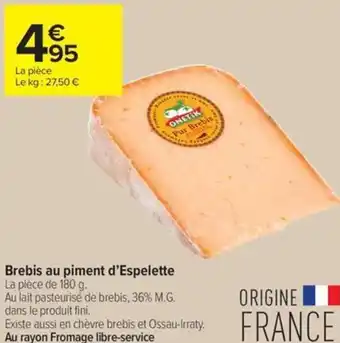 Carrefour Contact Brebis au piment d'Espelette offre