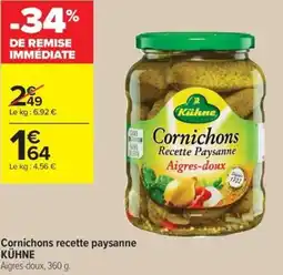 Carrefour Contact Kühne cornichons recette paysanne offre