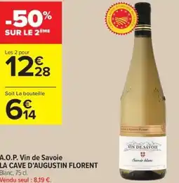 Carrefour Contact A.o.p. vin de savoie la cave d'augustin florent offre