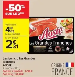 Carrefour Contact Aoste jambon cru les grandes tranches offre