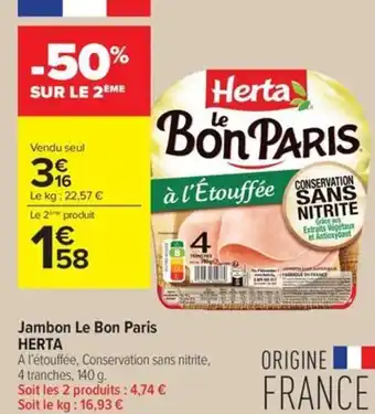 Carrefour Contact Herta jambon le bon paris offre