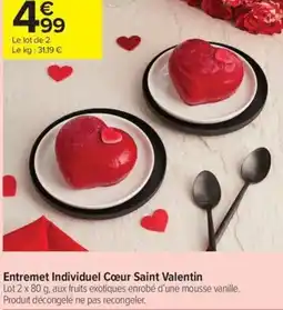 Carrefour Contact Entremet Individuel Coeur Saint Valentin offre