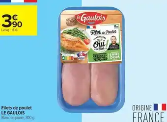 Carrefour Contact Le gaulois filet de poulet offre