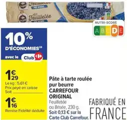 Carrefour Contact Carrefour original pâte à tarte roulée pur beurre offre