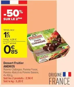 Carrefour Contact Andros dessert fruitier offre