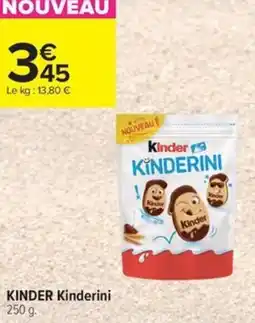 Carrefour Contact Kinder kinderini offre