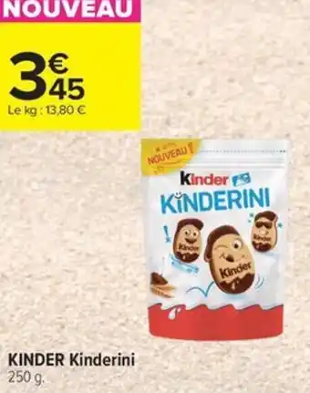 Carrefour Contact Kinder kinderini offre