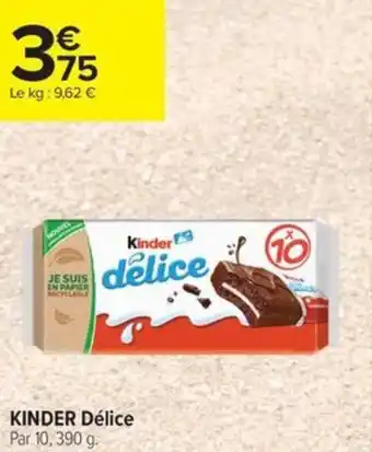 Carrefour Contact Kinder délice offre