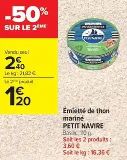 Carrefour Contact Petit navire émietté de thon mariné offre