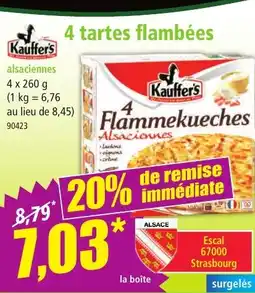 Norma KAUFFER'S 4 tartes flambées offre