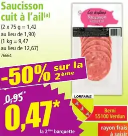 Norma Saucisson cuit à l'ail offre