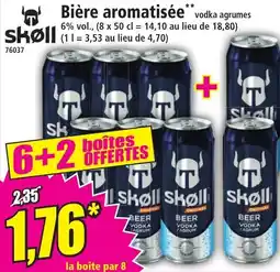 Norma SKOLL Bière aromatisée vodka agrumes offre