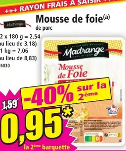 Norma MADRANGE Mousse de foie offre