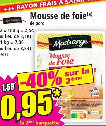 Norma MADRANGE Mousse de foie offre