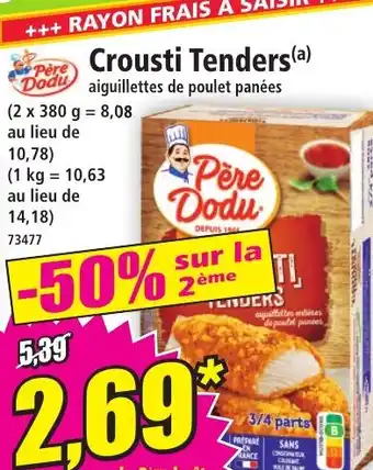 Norma PERE DODU Crousti Tenders ( offre