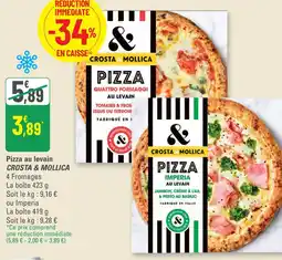 G20 CROSTA & MOLLICA Pizza au levain offre