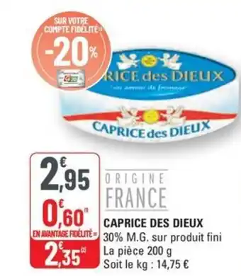 G20 CAPRICE DES DIEUX offre