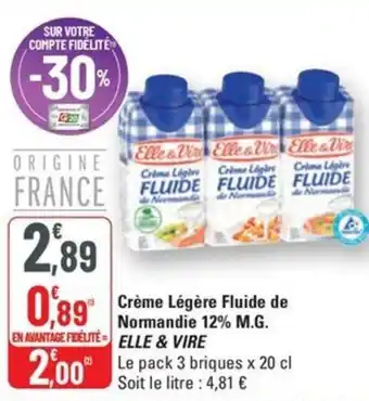 G20 ELLE & VIRE Crème Légère Fluide de Normandie 12% M.G. offre