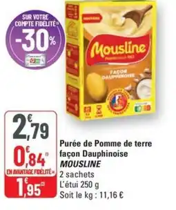 G20 MOUSLINE Purée de Pomme de terre Dauphinoise offre