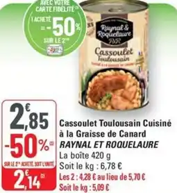 G20 RAYNAL ET ROQUELAURE Cassoulet Toulousain Cuisiné à la Graisse de Canard offre