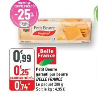 G20 BELLE FRANCE Petit Beurre garanti pur beurre offre