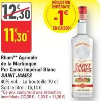 G20 SAINT JAMES Rhum Agricole de la Martinique Pur Canne Impérial Blanc offre