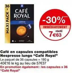 Monoprix Café royal café en capsules compatibles nespresso lungo offre