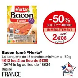 Monoprix Herta bacon fumé offre