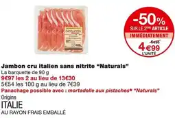 Monoprix Naturals Jambon cru italien sans nitrite offre