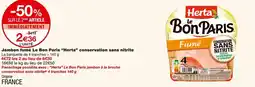 Monoprix Herta Jambon fumé Le Bon Paris conservation sans nitrite offre