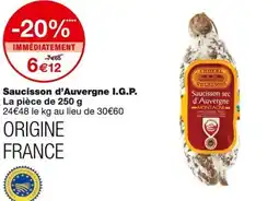 Monoprix Saucisson d'Auvergne I.G.P. offre