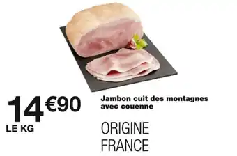 Monoprix Jambon cuit des montagnes avec couenne offre