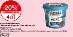 Monoprix Michel et Augustin L'incroyable mousse chocolat au lait offre