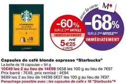 Monoprix Starbucks Capsules de café blonde expresso offre