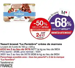 Monoprix La Fermière Yaourt brassé crème de marrons offre