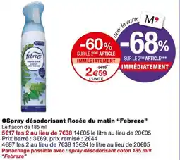 Monoprix Febreze Spray désodorisant Rosée du matin offre