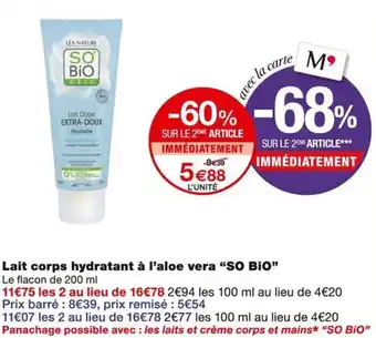 Monoprix SO BIO Lait corps hydratant à l'aloe vera offre