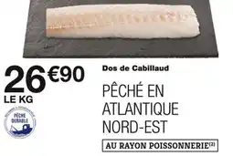 Monoprix Pêché en atlantique nord-est dos de cabillaud offre