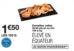 Monoprix Élevé en équateur Crevettes cuites offre