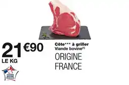 Monoprix Viande bovine française côte à griller viande bovine offre