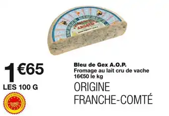 Monoprix Bleu de Gex A.O.P. offre