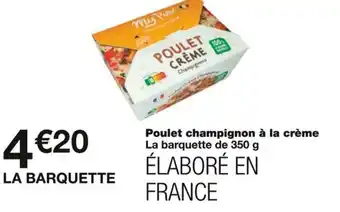 Monoprix Poulet champignon à la crème offre