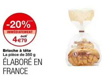 Monoprix Brioche à tête offre