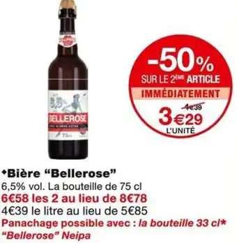 Monoprix BELLEROSE Bière offre