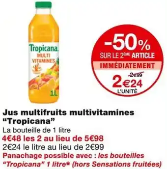 Monoprix Tropicana Jus multifruits multivitamines offre