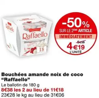 Monoprix Raffaello Bouchées amande noix de coco offre