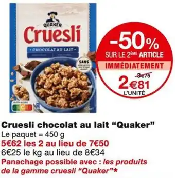 Monoprix Quaker cruesli chocolat au lait offre