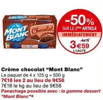 Monoprix Mont Blanc Crème chocolat offre